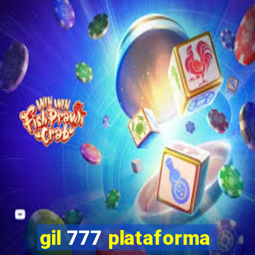 gil 777 plataforma